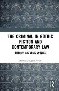 The Criminal in Gothic Fiction and Contemporary Law : Literary and Legal Doubles