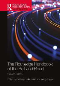 ラウトレッジ版　一帯一路ハンドブック（第２版）<br>The Routledge Handbook of the Belt and Road (Routledge International Handbooks) （2ND）