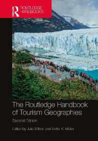 ラウトレッジ版　ツーリズム地理学ハンドブック（第２版）<br>The Routledge Handbook of Tourism Geographies （2ND）