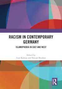 Racism in Contemporary Germany : Islamophobia in East and West