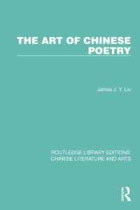 The Art of Chinese Poetry (Routledge Library Editions: Chinese Literature and Arts)