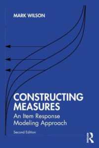 測定ツールの使い方：項目反応モデリング・アプローチ（第２版）<br>Constructing Measures : An Item Response Modeling Approach （2ND）