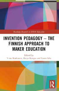 Invention Pedagogy - the Finnish Approach to Maker Education (Routledge Research in Stem Education)