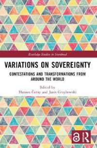 Variations on Sovereignty : Contestations and Transformations from around the World (Routledge Studies in Statehood)