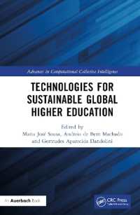 持続可能なグローバル高等教育のための技術<br>Technologies for Sustainable Global Higher Education (Advances in Computational Collective Intelligence)
