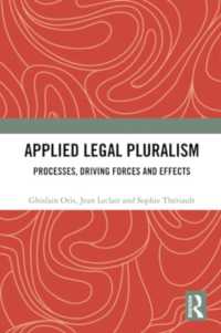 Applied Legal Pluralism : Processes, Driving Forces and Effects