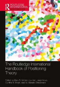 ラウトレッジ版　ポジショニング理論ハンドブック<br>The Routledge International Handbook of Positioning Theory (Routledge International Handbooks)
