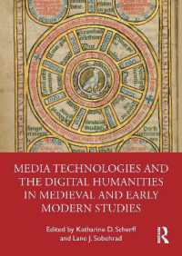 Media Technologies and the Digital Humanities in Medieval and Early Modern Studies