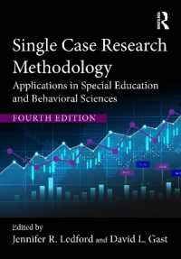 Single Case Research Methodology : Applications in Special Education and Behavioral Sciences （4TH）