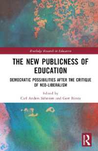 The New Publicness of Education : Democratic Possibilities after the Critique of Neo-Liberalism (Routledge Research in Education)