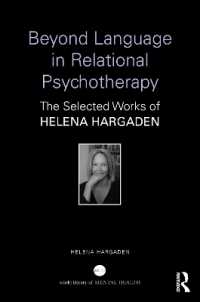 Beyond Language in Relational Psychotherapy : The Selected Works of Helena Hargaden (World Library of Mental Health)