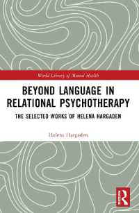 Beyond Language in Relational Psychotherapy : The Selected Works of Helena Hargaden (World Library of Mental Health)