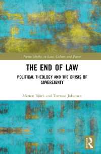 The End of Law : Political Theology and the Crisis of Sovereignty (Nomos Studies in Law, Culture and Power)