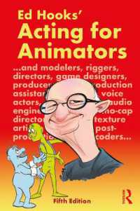 アニメーション教科書 : アニメーターのための演技術（第５版）<br>Acting for Animators （5TH）