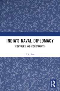 India's Naval Diplomacy : Contours and Constraints