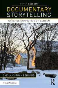 ドキュメンタリー映像のストーリーテリング（第５版）<br>Documentary Storytelling : Creative Nonfiction on Screen （5TH）
