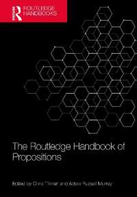 ラウトレッジ版　命題ハンドブック<br>The Routledge Handbook of Propositions (Routledge Handbooks in Philosophy)