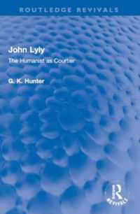 John Lyly : The Humanist as Courtier (Routledge Revivals)