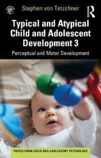 Typical and Atypical Child Development 3 Perceptual and Motor Development (Topics from Child and Adolescent Psychology)