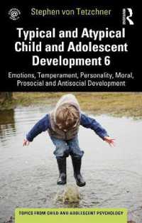 Typical and Atypical Child and Adolescent Development 6 Emotions, Temperament, Personality, Moral, Prosocial and Antisocial Development (Topics from Child and Adolescent Psychology)