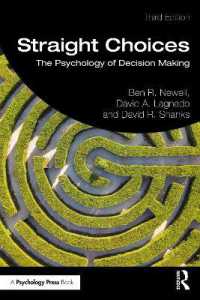 意思決定の心理学（第３版）<br>Straight Choices : The Psychology of Decision Making （3RD）