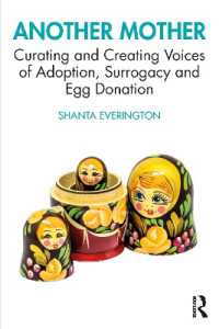 もう一人の母：養子、代理母出産、卵子提供<br>Another Mother : Curating and Creating Voices of Adoption, Surrogacy and Egg Donation