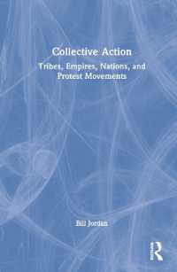Collective Action : Tribes, Empires, Nations, and Protest Movements