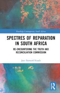 Spectres of Reparation in South Africa : Re-encountering the Truth and Reconciliation Commission (Routledge Contemporary South Africa)