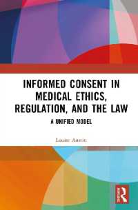 Informed Consent in Medical Ethics, Regulation, and the Law : A Unified Model