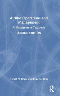 航空業のオペレーションと管理（第２版）<br>Airline Operations and Management : A Management Textbook （2ND）