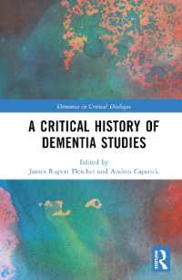認知症研究の批評史<br>A Critical History of Dementia Studies (Dementia in Critical Dialogue)