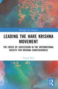 Leading the Hare Krishna Movement : The Crisis of Succession in the International Society for Krishna Consciousness (Routledge New Religions)
