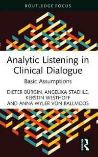 Analytic Listening in Clinical Dialogue : Basic Assumptions (Routledge Focus on Mental Health)