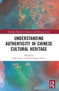 Understanding Authenticity in Chinese Cultural Heritage (Routledge Research on Museums and Heritage in Asia)