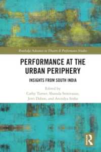 Performance at the Urban Periphery : Insights from South India (Routledge Advances in Theatre & Performance Studies)
