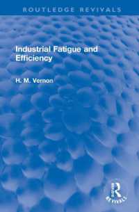 Industrial Fatigue and Efficiency (Routledge Revivals)
