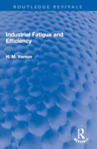 Industrial Fatigue and Efficiency (Routledge Revivals)