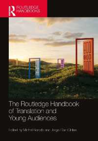 ラウトレッジ版　翻訳と若い読者ハンドブック<br>The Routledge Handbook of Translation and Young Audiences (Routledge Handbooks in Translation and Interpreting Studies)