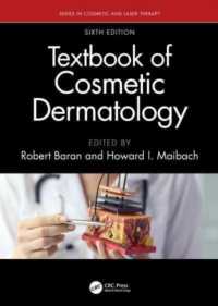 Textbook of Cosmetic Dermatology (Series in Cosmetic and Laser Therapy) （6TH）