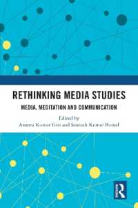 Rethinking Media Studies : Media, Meditation and Communication