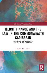 Illicit Finance and the Law in the Commonwealth Caribbean : The Myth of Paradise (The Law of Financial Crime)