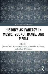 History as Fantasy in Music, Sound, Image, and Media (Music and Visual Culture)