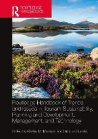 ラウトレッジ版　ツーリズム持続可能性・計画・開発・管理・技術の傾向と論点ハンドブック<br>Routledge Handbook of Trends and Issues in Tourism Sustainability, Planning and Development, Management, and Technology