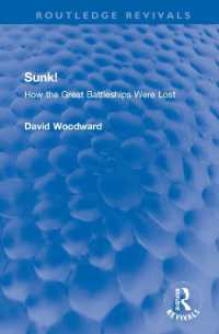Sunk! : How the Great Battleships Were Lost (Routledge Revivals)