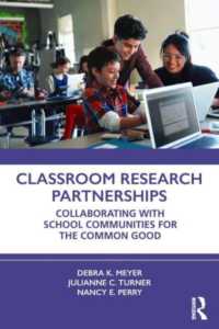 Classroom Research Partnerships : Collaborating with School Communities for the Common Good