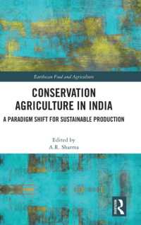 Conservation Agriculture in India : A Paradigm Shift for Sustainable Production (Earthscan Food and Agriculture)