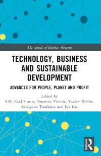 Technology, Business and Sustainable Development : Advances for People, Planet and Profit (The Annals of Business Research)