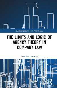 The Limits and Logic of Agency Theory in Company Law (Routledge Research in Corporate Law)