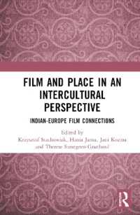 Film and Place in an Intercultural Perspective : India-Europe Film Connections