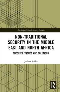 Non-Traditional Security in the Middle East and North Africa : Theories, Themes and Solutions (Routledge Critical Security Studies)